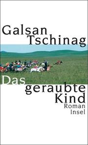 Cover of: Das geraubte Kind: Roman