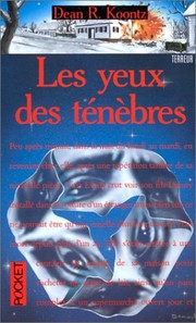 Cover of: Les Yeux des ténèbres by Dean Koontz