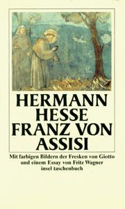 Cover of: Franz von Assisi. by Hermann Hesse, Giotto