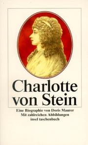 Cover of: Charlotte von Stein. Eine Biographie.