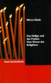 Cover of: Das Heilige und das Profane. Vom Wesen des Religiösen.