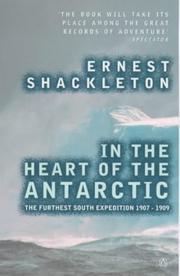 Cover of: The Heart of the Antarctic by Sir Ernest Henry Shackleton