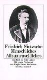 Cover of: Menschliches, Allzumenschliches. Ein Buch für freie Geister. by Friedrich Nietzsche