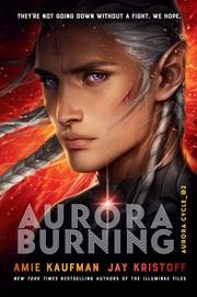 Aurora burning by Amie Kaufman, Jay Kristoff