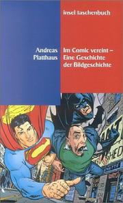 Cover of: Im Comic vereint. Eine Geschichte der Bildgeschichte.