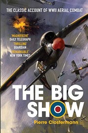 The Big Show by Pierre Clostermann
