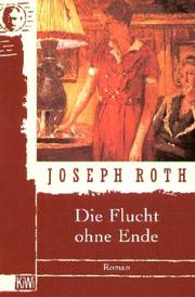Die Flucht ohne Ende. Ein Bericht by Joseph Roth
