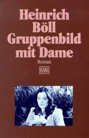 Cover of: Gruppenbild Mit Dame by Heinrich Böll, Heinrich Böll