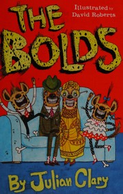 Cover of: The Bolds by Julian Clary