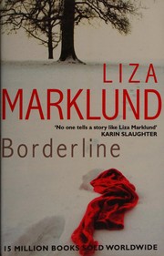 Borderline by Liza Marklund