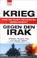 Cover of: Krieg gegen den Irak. Was die Bush- Regierung verschweigt.