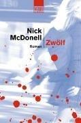 Cover of: Zwölf. by Nick McDonell, Nick McDonell, Thomas Gunkel