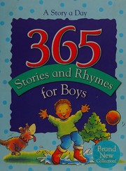 Cover of: 365 stories and rhymes for boys by Cecil Frances Alexander, Andy Everitt-Stewart
