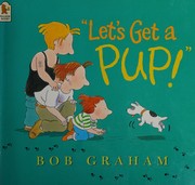 Cover of: ' Let's get a pup!'