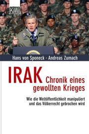 Cover of: Irak: Chronik Eines Gewollten Krieges by H. C. Sponeck
