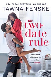 The Two-Date Rule by Tawna Fenske