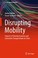 Cover of: Disrupting Mobility