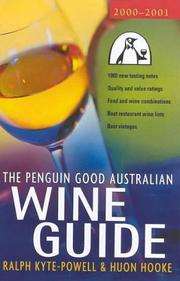 Cover of: The Penguin Good Australian Wine Guide by Huon Hooke, Ralph Kyte-Powell