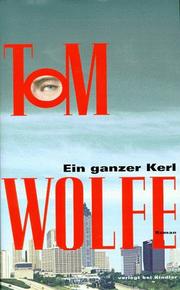 Cover of: Ein ganzer Kerl. by Tom Wolfe