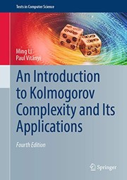 Cover of: An Introduction to Kolmogorov Complexity and Its Applications