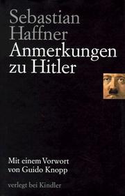 Cover of: Anmerkungen zu Hitler. by Sebastian Haffner, Sebastian Haffner