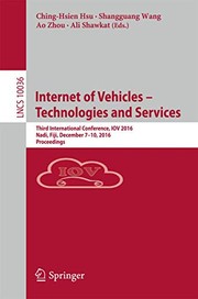 Cover of: Internet of Vehicles – Technologies and Services: Third International Conference, IOV 2016, Nadi, Fiji, December 7–10, 2016, Proceedings