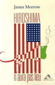 Cover of: Hiroshima n'aura pas lieu