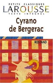Cover of: Cyrano de Bergerac. Texte Integral. Petits Classiques Larousse by Edmond Rostand