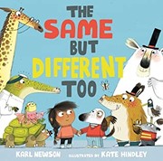 The Same But Different Too by Karl Newson, Kate Hindley