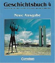 Cover of: Geschichtsbuch, Die Menschen und ihre Geschichte in Darstellungen und Dokumenten, Bd.4, Von 1918 bis 1995