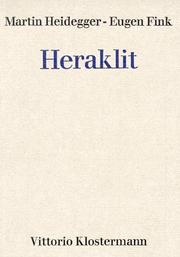 Cover of: Heraklit. Seminar Wintersemester 1966/67.