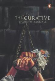 The curative by Charlotte Randall