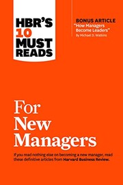 Cover of: HBR's 10 Must Reads for New Managers
