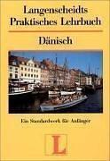 Cover of: Langenscheidts Praktisches Lehrbuch, Dänisch