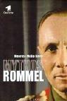 Cover of: Mythos Rommel. by Maurice Philip Remy