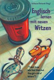 Cover of: Englisch lernen mit neuen Witzen by Angelika Feilhauer, Cornelia Ehrhardt, Angelika Feilhauer, Cornelia Ehrhardt