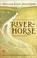 Cover of: River-Horse