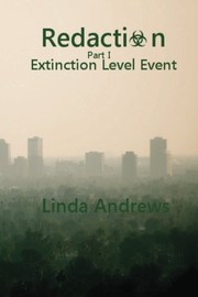 Cover of: Redaction : Extinction Level Event by Linda Andrews