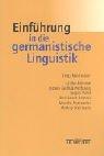 Cover of: Einführung in die germanistische Linguistik.