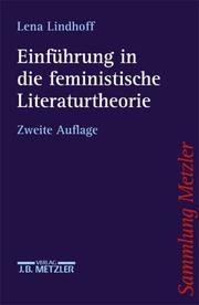 Einführung in die feministische Literaturtheorie by Lena Lindhoff