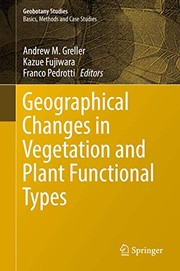 Cover of: Geographical Changes in Vegetation and Plant Functional Types