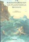 Cover of: Die schönsten Märchen von Hans Christian Andersen. Einzelne Märchen. by Arnica Esterl, Anastassija Archipowa