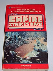 Cover of: Once upon a Galaxy: a journal of the making of Star Wars, The Empire strikes back