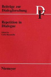 Cover of: Repetition in dialogue by edited by Carla Bazzanella.