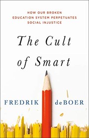 Cover of: The Cult of Smart by Fredrik deBoer