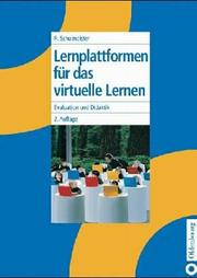 Cover of: Lernplattformen für das virtuelle Lernen. Evaluation und Didaktik.