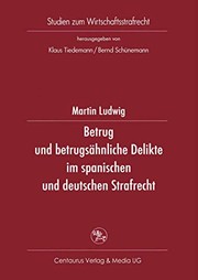 Cover of: Betrug und betrugsähnliche Delikte im spanischen und deutschen Strafrecht