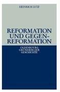 Cover of: Reformation und Gegenreformation. by Heinrich Lutz, Alfred Kohler