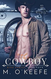 Cover of: The Cowboy by Molly O'Keefe