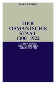 Cover of: Der Osmanische Staat. 1300 - 1922.